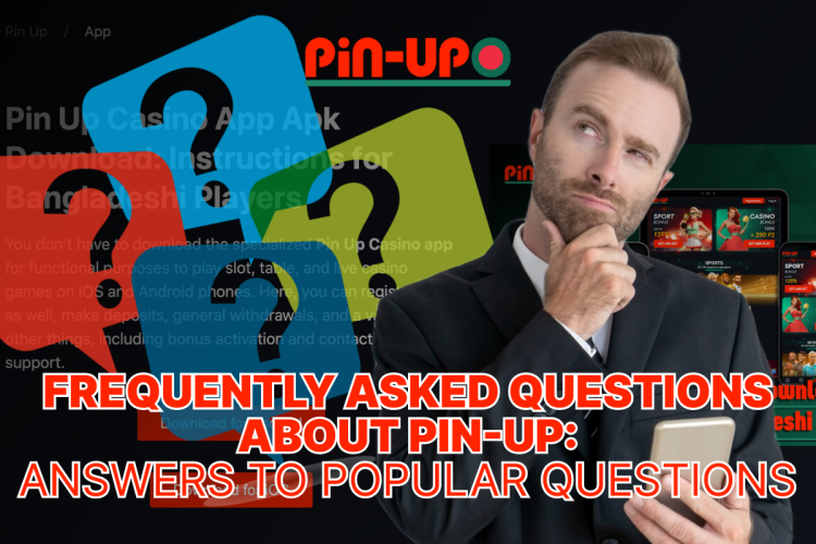 Frequently Asked Questions about Pin-Up: Answers to Popular Questions